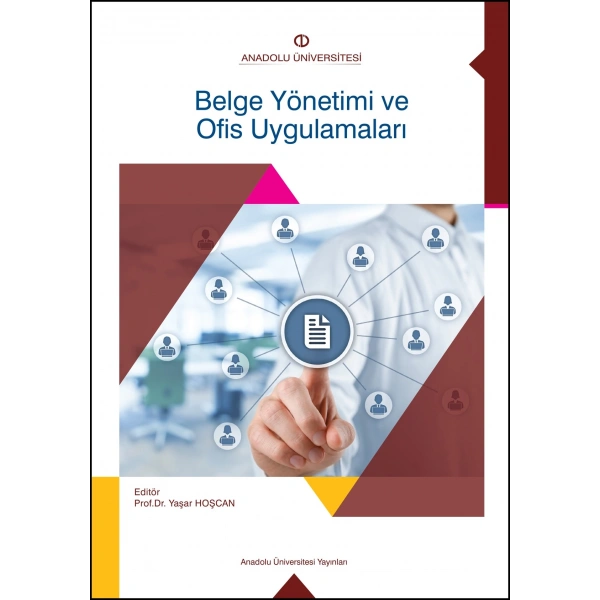 BELGE YÖNETİMİ VE OFİS UYGULAMALARI