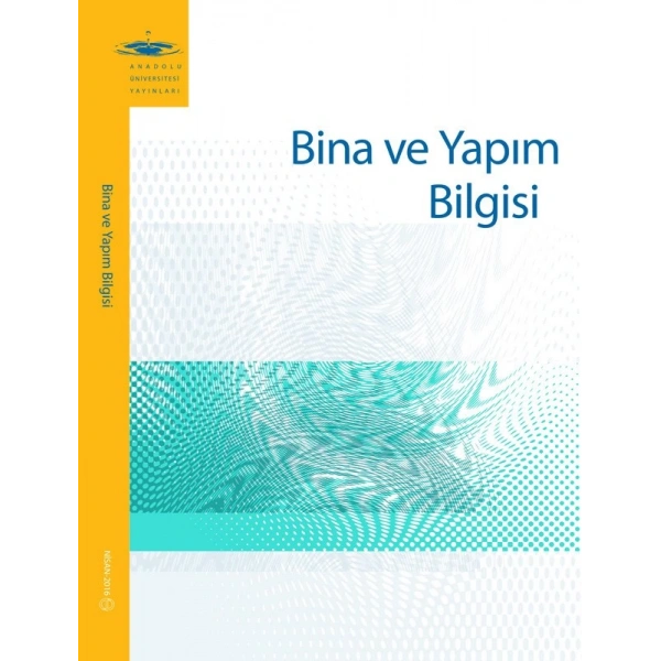 BİNA VE YAPIM BİLGİSİ
