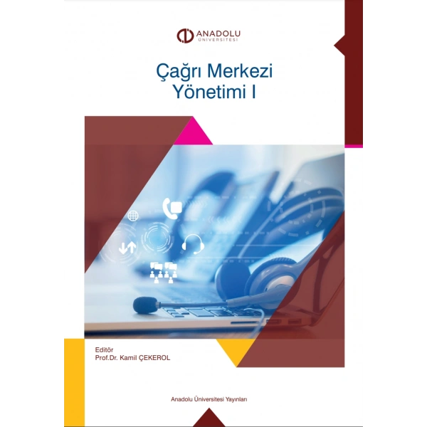 ÇAĞRI MERKEZİ YÖNETİMİ I