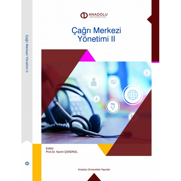 ÇAĞRI MERKEZİ YÖNETİMİ II