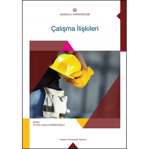 ÇALIŞMA İLİŞKİLERİ