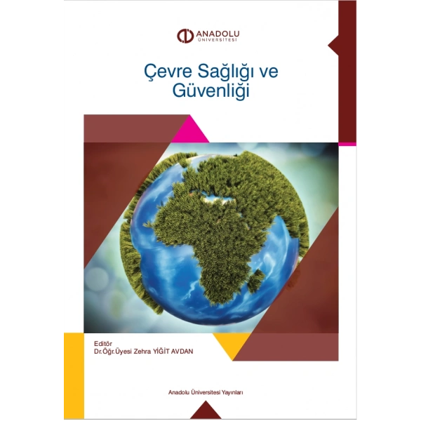 ÇEVRE SAĞLIĞI VE GÜVENLİĞİ