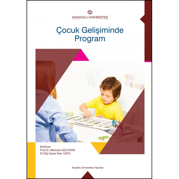 ÇOCUK GELİŞİMİNDE PROGRAM