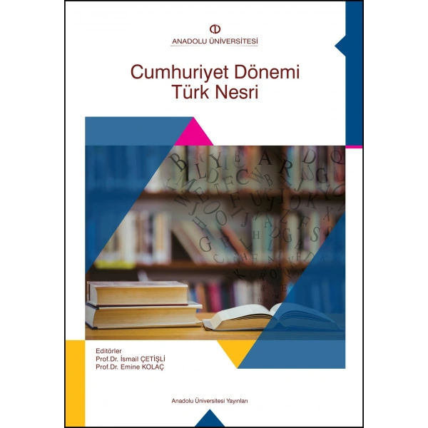 CUMHURİYET DÖNEMİ TÜRK NESRİ