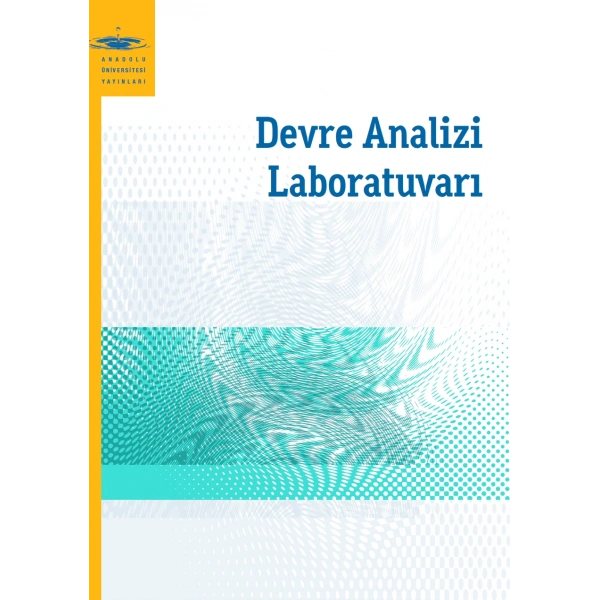 DEVRE ANALİZİ LABORATUVARI