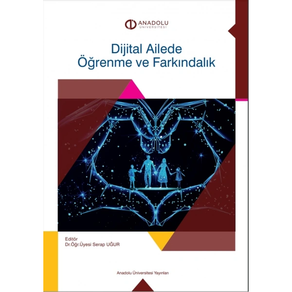 DİJİTAL AİLEDE ÖĞRENME VE FARKINDALIK