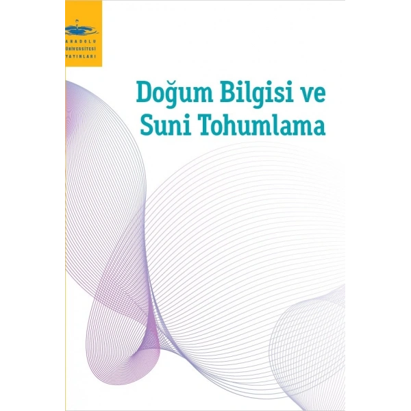 DOĞUM BİLGİSİ VE SUNİ TOHUMLAMA