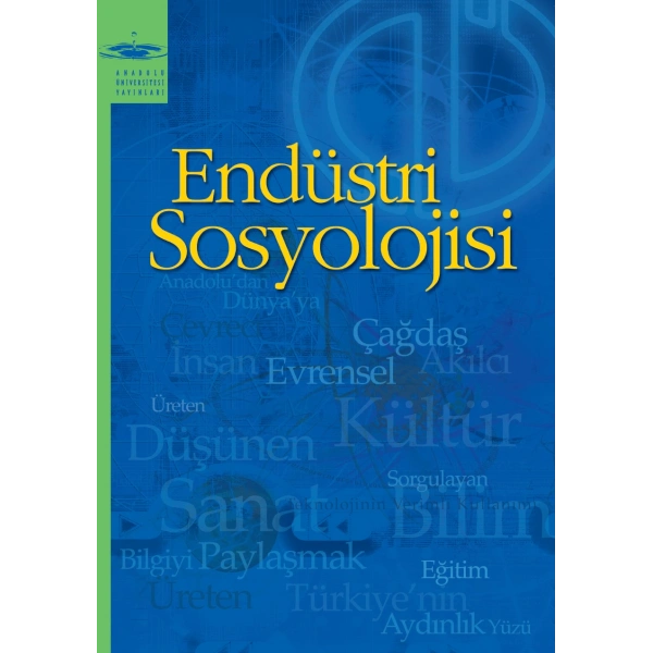 ENDÜSTRİ SOSYOLOJİSİ