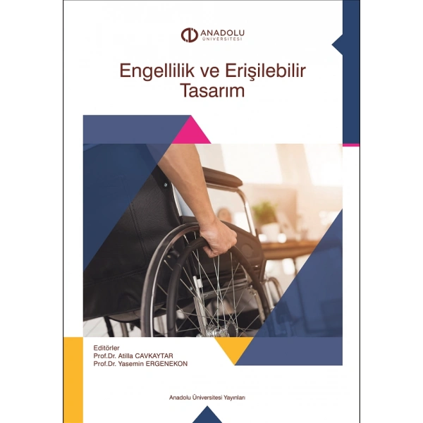 ENGELLİLİK VE ERİŞİLEBİLİR TASARIM