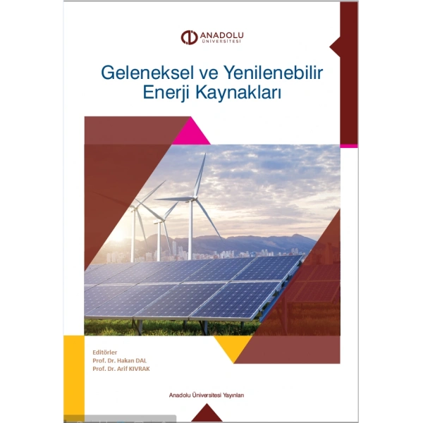 GELENEKSEL VE YENİLENEBİLİR ENERJİ KAYNAKLARI