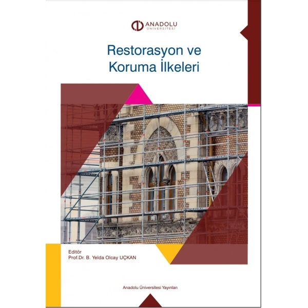 RESTORASYON VE KORUMA İLKELERİ