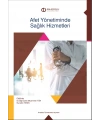 AFET YÖNETİMİNDE SAĞLIK HİZMETLERİ