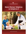 BAKIM ELEMANI YETİŞTİRME VE GELİŞTİRME II