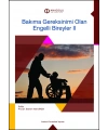 BAKIMA GEREKSİNİMİ OLAN ENGELLİ BİREYLER_II