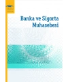 BANKA VE SİGORTA MUHASEBESİ