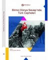BİRİNCİ DÜNYA SAVAŞINDA TÜRK CEPHELERİ