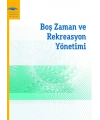 BOŞ ZAMAN VE REKREASYON YÖNETİMİ