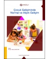ÇOCUK GELİŞİMİNDE NORMAL VE ATİPİK GELİŞİM