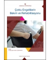 ÇOKLU ENGELLILERIN BAKIM VE REHABILITASYONU