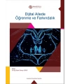 DİJİTAL AİLEDE ÖĞRENME VE FARKINDALIK