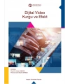 DİJİTAL VİDEO KURGU VE EFEKT