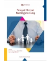 SOSYAL HİZMET MESLEĞİNE GİRİŞ