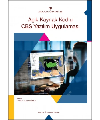 AÇIK KAYNAK KODLU CBS YAZILIM UYGULAMASI
