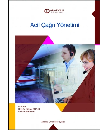 ACİL ÇAĞRI YÖNETİMİ