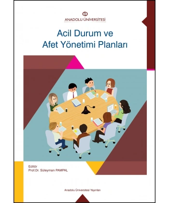 ACİL DURUM VE AFET YÖNETİMİ PLANLARI