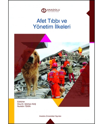 AFET TIBBI VE YÖNETİM İLKELERİ