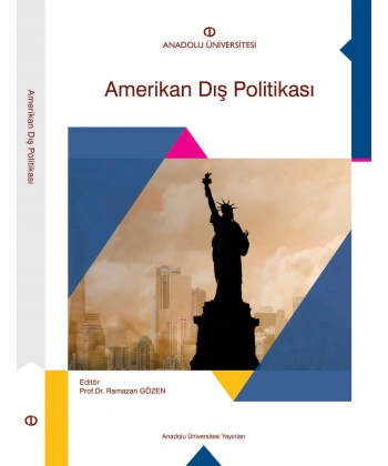 AMERİKAN DIŞ POLİTİKASI