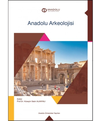 ANADOLU ARKEOLOJİSİ