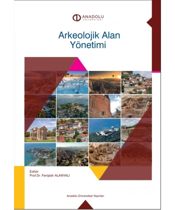 ARKEOLOJİK ALAN YÖNETİMİ