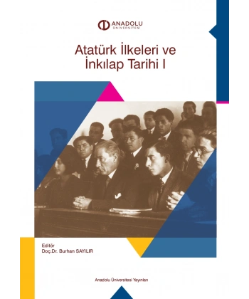 ATATÜRK İLKELERİ VE İNKILAP TARİHİ I