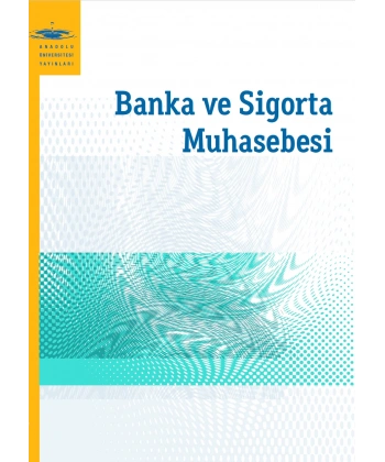 BANKA VE SİGORTA MUHASEBESİ