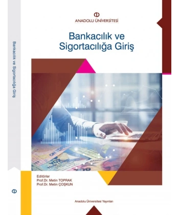 BANKACILIK VE SİGORTACILIĞA GİRİŞ