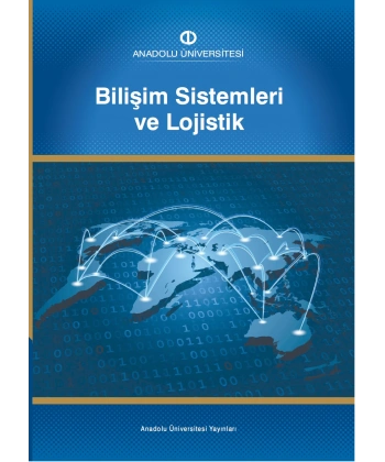 BİLİŞİM SİSTEMLERİ VE LOJİSTİK
