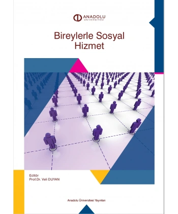 BİREYLERLE SOSYAL HİZMET