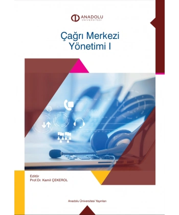 ÇAĞRI MERKEZİ YÖNETİMİ I