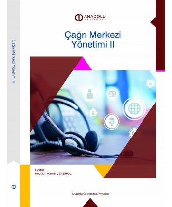 ÇAĞRI MERKEZİ YÖNETİMİ II