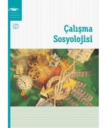 ÇALIŞMA SOSYOLOJİSİ