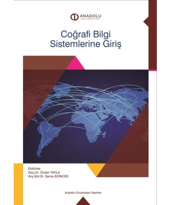 COĞRAFİ BİLGİ SİSTEMLERİNE GİRİŞ