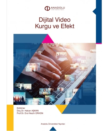 DİJİTAL VİDEO KURGU VE EFEKT