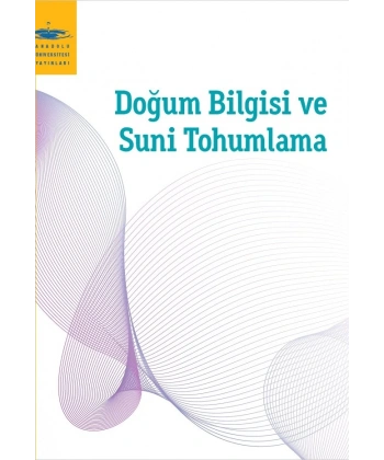 DOĞUM BİLGİSİ VE SUNİ TOHUMLAMA