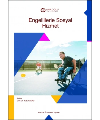 ENGELLİLERLE SOSYAL HİZMET