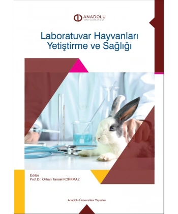 LABORATUVAR HAYVANLARI YETİŞTİRME VE SAĞLIĞI
