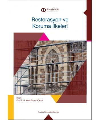 RESTORASYON VE KORUMA İLKELERİ