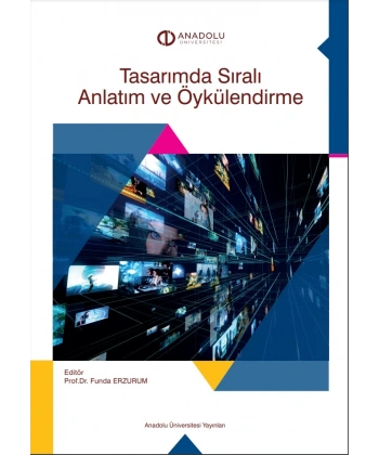 TASARIMDA SIRALI ANLATIM VE ÖYKÜLENDİRME