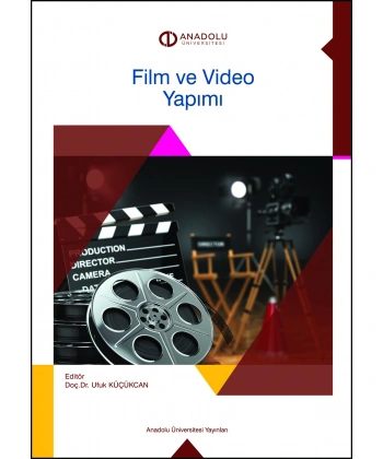 FİLM VE VİDEO YAPIMI