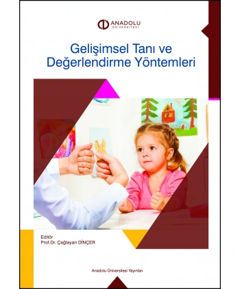 GELİŞİMSEL TANI VE DEĞERLENDİRME YÖNTEMLERİ